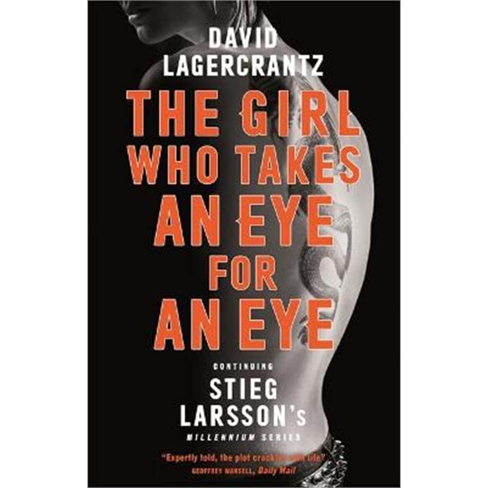 The Girl Who Takes an Eye for an Eye: A Dragon Tattoo story (Paperback) - David Lagercrantz